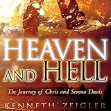 Heaven and Hell: A Journey of Chris and Serena Davis by 