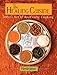 The Healing Cuisine: India's Art of Ayurvedic Cooking (Healing Arts Press) by 