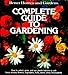 Better Homes and Gardens Complete Guide to Gardening by 