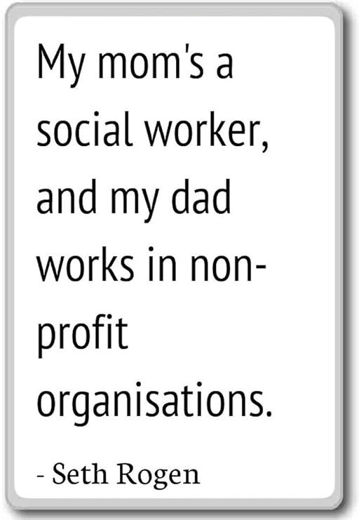 Un Trabajador Social de mi mamá, y mi papá funciona en no ...