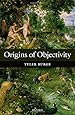 Origins of Objectivity