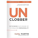 UnClobber: Expanded Edition with Study Guide: Rethinking Our Misuse of the Bible on Homosexuality