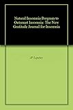 Natural Insomnia Program to Outsmart Insomnia: The