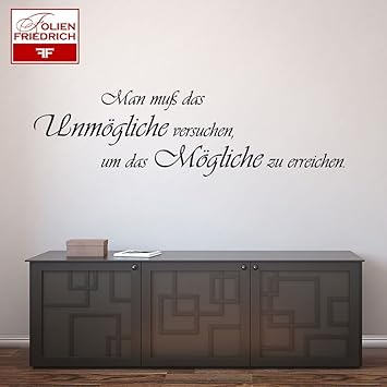 Download Zitat man muss das unmoegliche versuchen um das moegliche zu erreichen For Free