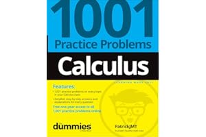 Calculus: 1001 Practice Problems For Dummies (+ Free Online Practice)