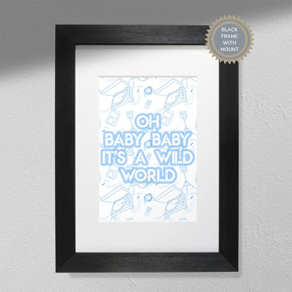 Oh Baby Baby, It's A Wild World Print - Song Quote Print | Song Lyrics Poster | Mr. Big Song Print Print Only A4