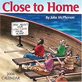 Close to Home: 2006 Day-to-Day Calendar by