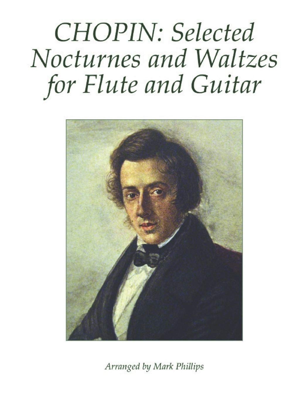 Chopin: Selected Nocturnes and Waltzes for Flute and Guitar (Romantic Era Composers’ Masterworks for Flute and Guitar)
