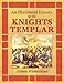 An Illustrated History of the Knights Templar