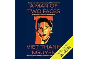 A Man of Two Faces: A Memoir, a History, a Memorial