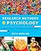 Research Methods in Psychology: Evaluating a World of Information