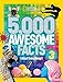 5,000 Awesome Facts (About Everything!) 3 (National Geographic Kids) primary
