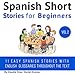 Spanish: Short Stories for Beginners