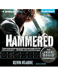 Hammered: The Iron Druid Chronicles, Book 3