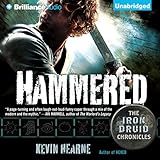 "Hammered The Iron Druid Chronicles, Book 3" av Kevin Hearne