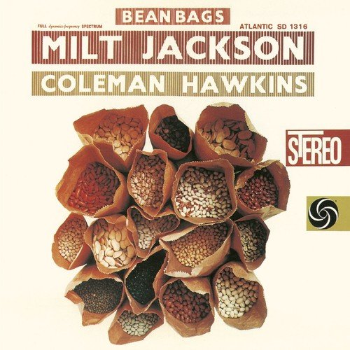 Milt Jackson - Bean Bags - Milt Jackson & Coleman Hawkins - Zortam Music