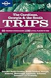 Front cover for the book Lonely Planet The Carolinas, Georgia & the South Trips by Alex Leviton