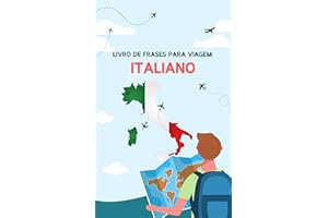 Livro de frases para viagem: Italiano: Frases em italiano úteis para viagens (Italiano fácil! 2) (Portuguese Edition)