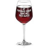 My Favorite Child Gave Me This Glass - 15Oz Funny Mom & Dad Wine Glass, Best Gift Idea from Daughter, Son, Kids - Christmas G