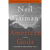 American Gods: The Tenth Anniversary Edition: A Novel