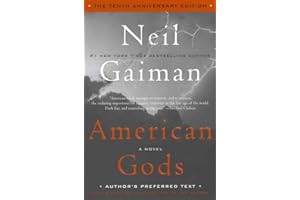 American Gods: The Tenth Anniversary Edition: A Novel (Deckle Cut Edges pages)
