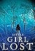 Little Girl Lost: A Riveting Kidnapping Mystery- Book 1