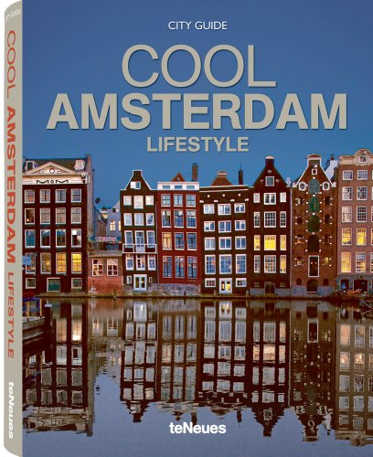 Cool Amsterdam (City Guide) (English and German Edition)