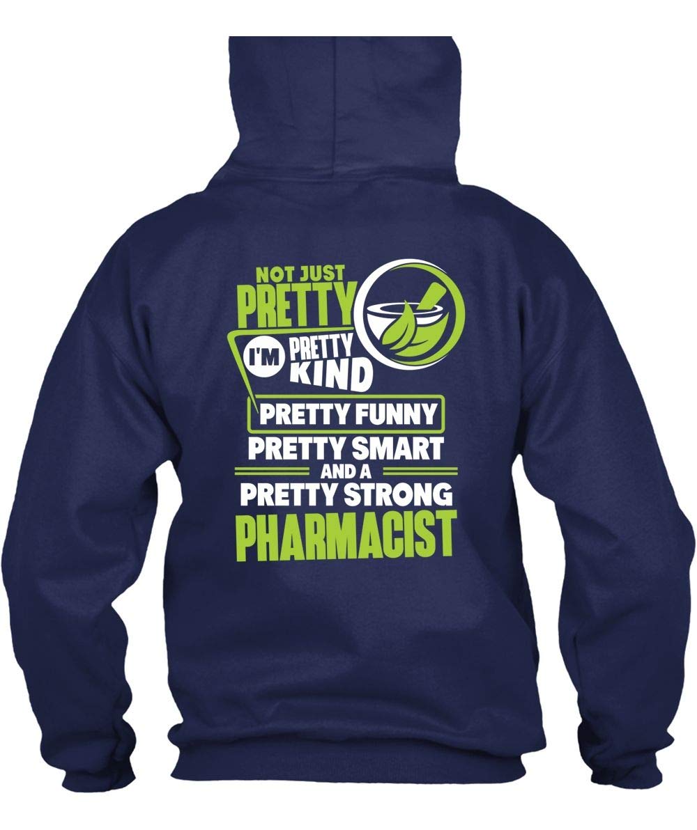 Cool, Pretty Kind Pretty Funny S, Pretty Strong Pharmacist T Shirt