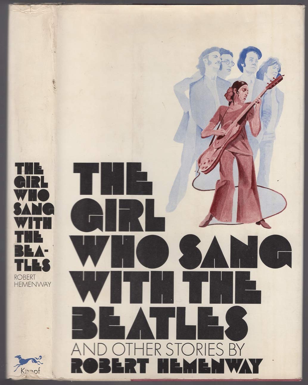 The Girl Who Sang With The Beatles And Other Stories Amazon Co Uk Hemenway Robert Books
