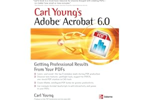 Adobe Acrobat 6.0: Getting Professional Results from Your PDFs