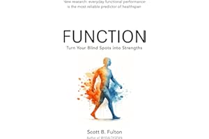 FUNCTION: Turn Your Blind Spots into Strengths