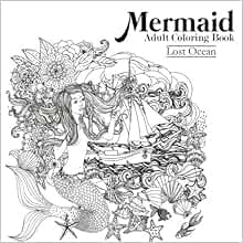 Download Amazon.com: Mermaid Adult Coloring Book: Lost Ocean ...