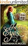 In His Eyes: A Civil War Romance