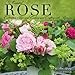 The Essential Rose 2012 Wall Calendar by 