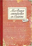 Mes bases essentielles en cuisine (French Edition) by