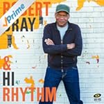 Robert Cray & Hi Rhythm