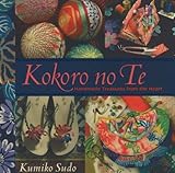 Kokoro no Te: Handmade Treasures from the Heart by 
