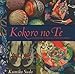 Kokoro no Te: Handmade Treasures from the Heart by 