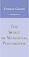 The Spirit of Mediaeval Philosophy