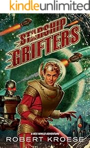Starship Grifters (A Rex Nihilo Adventure)