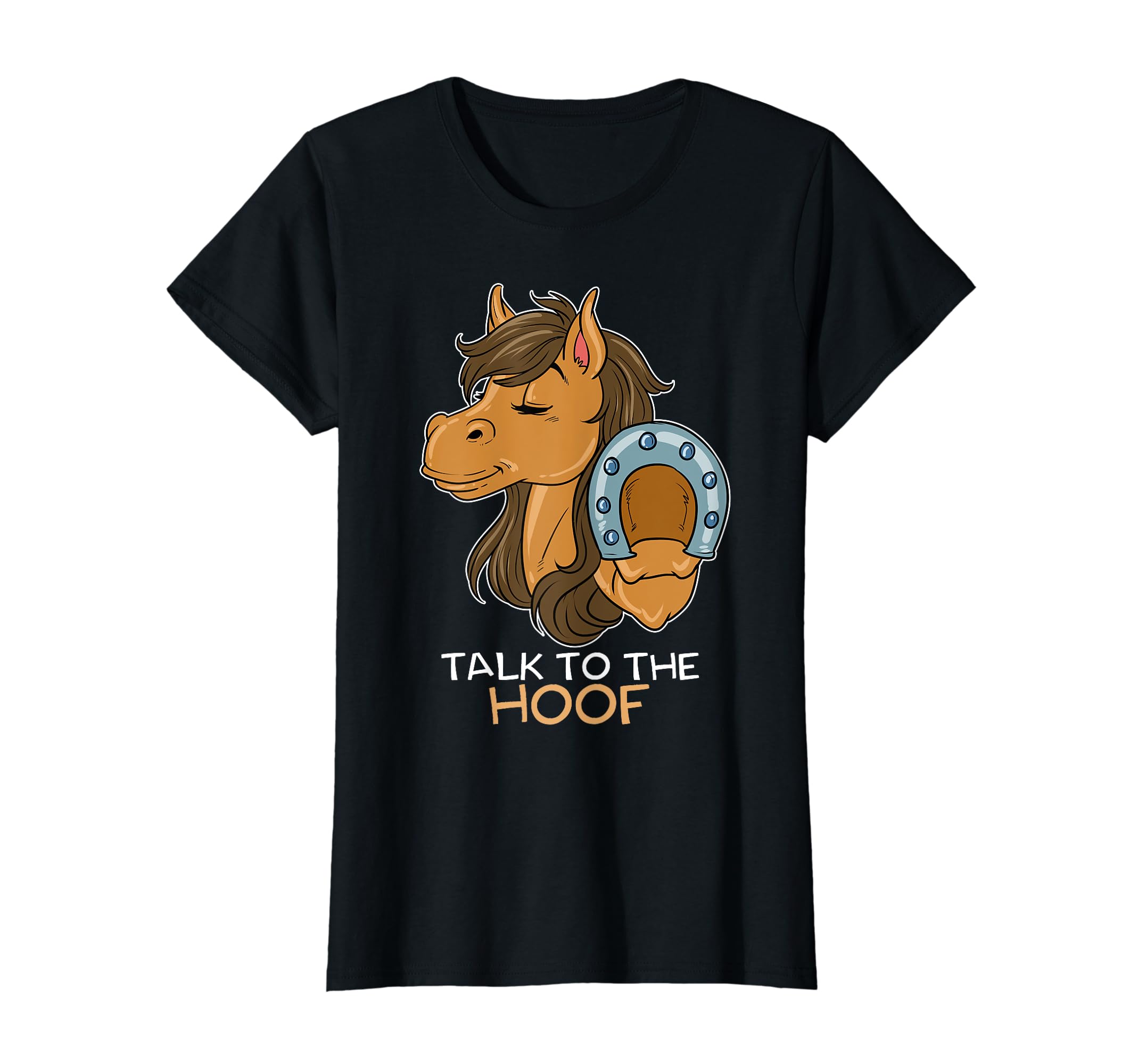 Funny talk to the hoof rider dressage speak to hand Horse T-Shirt