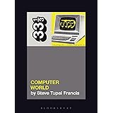 Kraftwerk's Computer World (33 1/3)
