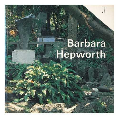 Barbara Hepworth: A guide to the Tate Gallery Collection at London and St. Ives, Cornwall