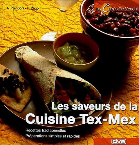 Download Les saveurs de la cuisine tex-mex PDF
