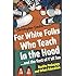 For White Folks Who Teach in the Hood... and the Rest of Y'all Too: Reality Pedagogy and Urban Education