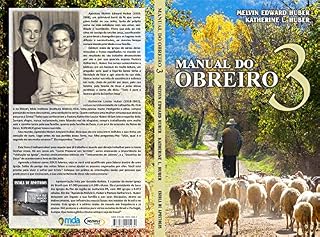 Livro Manual do Obreiro 3 (Escola de Apóstolos Livro 1)