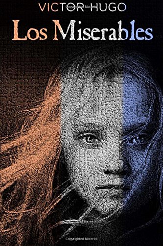 Los Miserables: (Spanish Edition)