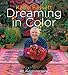 Kaffe Fassett: Dreaming in Colour: An Autobiography by Fassett, Kaffe (2012) by 