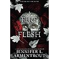 A Fire in the Flesh: A Flesh and Fire Novel