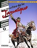 Barbe-Rouge : Intégrale, tome 9 : Les Révoltés de la Jamaïque by 